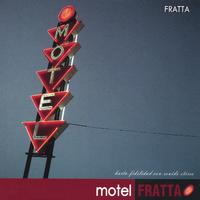 FRATTA: Motel