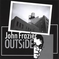 JOHN FRAZIER: Outside