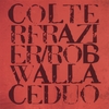 COLTER FRAZIER/ROB WALLACE DUO: Colter Frazier/Rob Wallace Duo