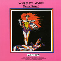 Freda Rente' : Where's My Water?