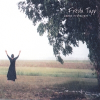 FREDA TAPP: Dance in the Rain