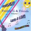 FREDDIE G: Freddie G & Friends Volume 1