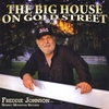 FREDDIE JOHNSON: The Big House On Gold Street