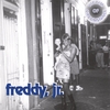 FREDDY JR.: Victim of Circumstance