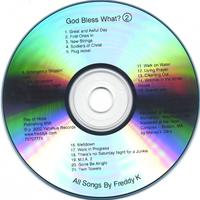 FREDDY K: God Bless What?(2)