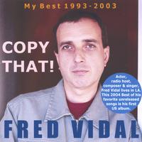 Fred Vidal : Copy That!