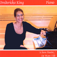 Fredericka King : A Born Pianist...