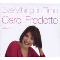 Carol Fredette : Everything in Time