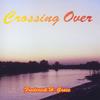 FRED GROCE: Crossing Over