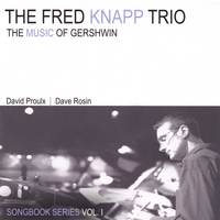The Fred Knapp Trio : The Music of Gershwin
