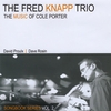 THE FRED KNAPP TRIO: The Music of Cole Porter