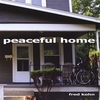 FRED KOHN: Peaceful Home