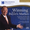 FRED PETERSON: Winning In A Buyer's Market