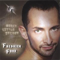 Fredrick Ford : Dirty Little Secret