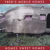FRED'S MOBILE HOMES: Homes Sweet Homes