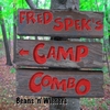 FRED SPEK'S CAMP COMBO: Beans 'n Wieners