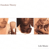 Freedom Theory : Life Music