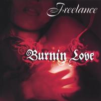 Freelance : Burnin Love