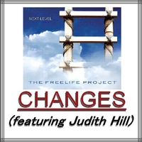 The Freelife Project : Changes(featuring Judith Hill)