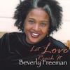 BEVERLY FREEMAN: Let Love Reach It
