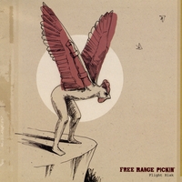 Free Range Pickin\' : Flight Risk
