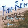 FREE REIN: Easy Loving You