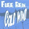 FREE REIN: Cold Wind