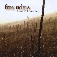 Free Riders : Beautiful Weather