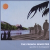 THE FRENCH SEMESTER: Open Letter to the Disappeared