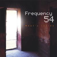 Frequency 54 : What's Inside