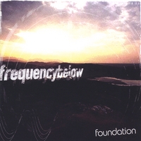 FREQUENCY BELOW: Foundation