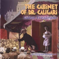 Gideon Freudmann : The Cabinet Of Dr Caligari