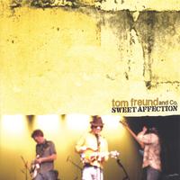 Tom Freund : Sweet Affection