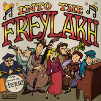 Into the Freylakh : Into the Freylakh
