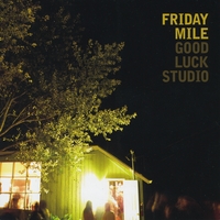 Friday Mile : Good Luck Studio