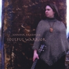 JENNIFER FRIEDMAN: Soulful Warrior