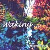 FRIENDBEN: Waking . . .