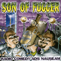 Friggen Comedy Network : Son Of Fugger: Radio Comedy Ads Nauseam