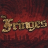 THE FRINGES: The Fringes