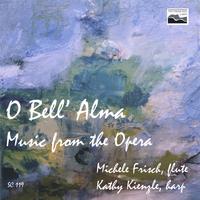 Bell' Alma Duo / Michele Frisch/Kathy Kienzle : O Bell' Alma