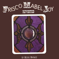 Various Artists : Frisco Mabel Joy Revisited: for Mickey Newbury