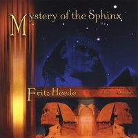 Fritz Heede : Mystery of the Sphinx