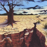 Frogg Cafe : Fortunate Observer Of Time