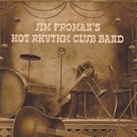 Jim Froman : Jim Froman's Hot Rhythm Club Band