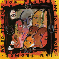 JON FROMER: We Do the Work