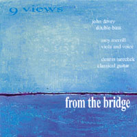From The Bridge : 9 Views From The Bridge