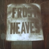 DANIEL HALES & THE FROST HEAVES: Frost Heaves