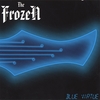 THE FROZEN: Blue Virtue