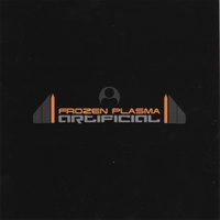 Frozen Plasma : Artificial