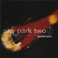 frozenplastic : sky park two